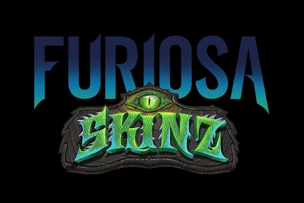 Furiosa Skinz